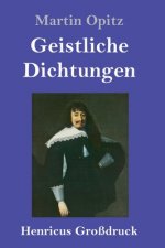 Geistliche Dichtungen (Grossdruck)