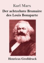 achtzehnte Brumaire des Louis Bonaparte (Grossdruck)