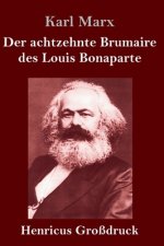 achtzehnte Brumaire des Louis Bonaparte (Grossdruck)