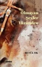 Olmayan Seyler Yüzünden