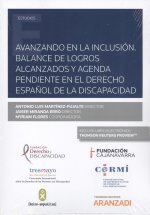 AVANZANDO EN LA INCLUSIÓN. BALANCE DE LOGROS ALCANZADOS Y AGENDA PENDIENTE EN EL