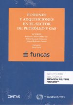 FUSIONES Y ADQUISICIONES EN EL SECTOR DE PETRÓLEO Y GAS