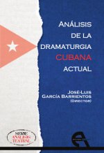 ANÁLISIS DE LA DRAMATURGIA CUBANA ACTUAL