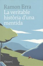 VERITABLE HESTORIA D'UNA MENTIDA