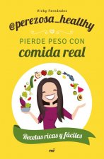 Pierde peso con comida real