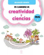 MI CUADERNO DE CREATIVIDAD Y CIENCIAS 1