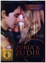 Zurück zu Dir - Eine Zweite Chance Für die Liebe