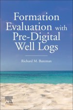 Formation Evaluation with Pre-Digital Well Logs