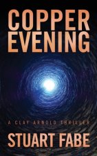 Copper Evening