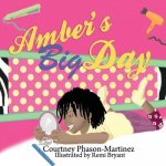 Amber's Big Day