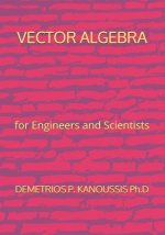 Vector Algebra: for Engineers and Scientists