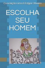 Escolha Seu Homem