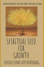 Spiritual Seed for Growth: Christian teachings and Daily Mana