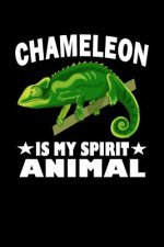 Chameleon Is My Spirit Animal: Animal Nature Collection