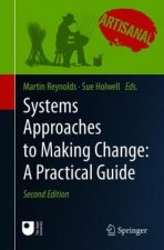 Systems Approaches to Making Change: A Practical Guide