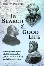 In Search of the Good Life