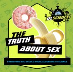 IFL Science The Truth About Sex