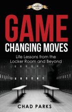 Game Changing Moves