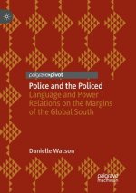 Police and the Policed