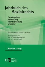 Jahrbuch des Sozialrechts. Dokumentation für das Jahr 2018
