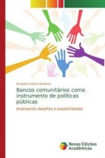 Bancos comunitários como instrumento de políticas públicas