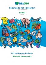 BABADADA, Nederlands met lidwoorden - Polski, het beeldwoordenboek - Slownik ilustrowany