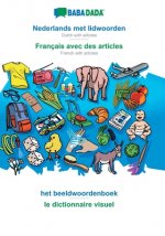 BABADADA, Nederlands met lidwoorden - Francais avec des articles, het beeldwoordenboek - le dictionnaire visuel