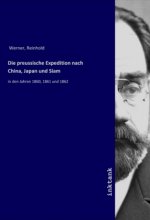 Die preussische Expedition nach China, Japan und Siam