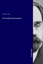 Die Preußische Büreaukratie