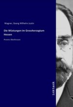 Die Wüstungen im Grossherzogtum Hessen