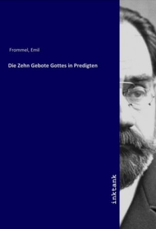 Die Zehn Gebote Gottes in Predigten