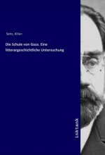 Die Schule von Gaza. Eine litterargeschichtliche Untersuchung