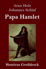 Papa Hamlet (Grossdruck)