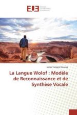 La Langue Wolof : Mod?le de Reconnaissance et de Synth?se Vocale