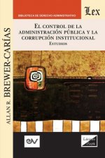 Control de la Administracion Publica Y La Corrupcion Institucional