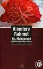 Alemlere Rahmet Hazreti Muhammed s.a.v