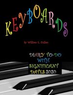 Keyboards: DIARY TO-DO 2020 With Significant Dates