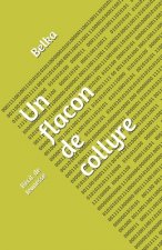 Un flacon de collyre: Recueil de nouvelles