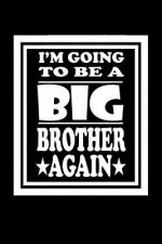 I'm Going To Be A Big Brother Again: Family Collection