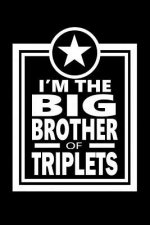 I'm The Big Brother Of Triplets: Family Collection