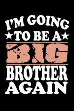 I'm Going To Be A Big Brother Again: Family Collection
