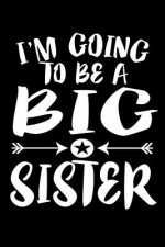 I'm Going To Be A Big Sister: Family Collection