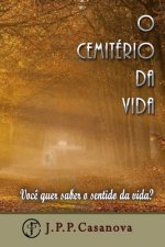 O cemitério da vida