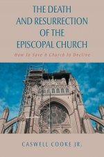 Death And Resurrection of the Episcopal Church