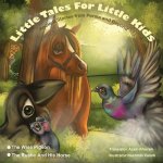 Wise Pigeon and The Rustic and his horse.