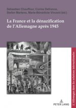 La France et la denazification de l'Allemagne apres 1945