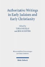Authoritative Writings in Early Judaism and Early Christianity