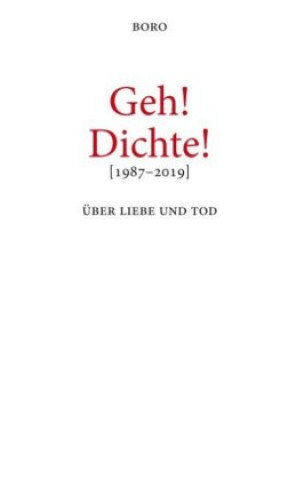 Geh! Dichte!