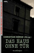 DAS HAUS OHNE TÜR - ERZÄHLUNGEN