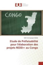 Etude de Préfaisabilité pour l'élaboration des projets REDD+ au Congo